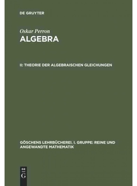 按需印刷【德语】Theorie  der  algebraischen  Gleichungen. Bd.2:Theorie der algebraischen Gleich[9783110029277]