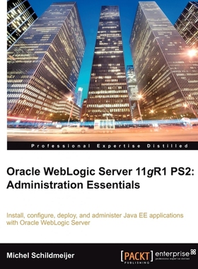 按需印刷Oracle Weblogic Server 11gr2[9781849683029]