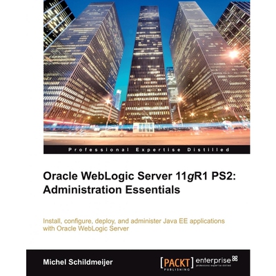 按需印刷Oracle Weblogic Server 11gr2[9781849683029]