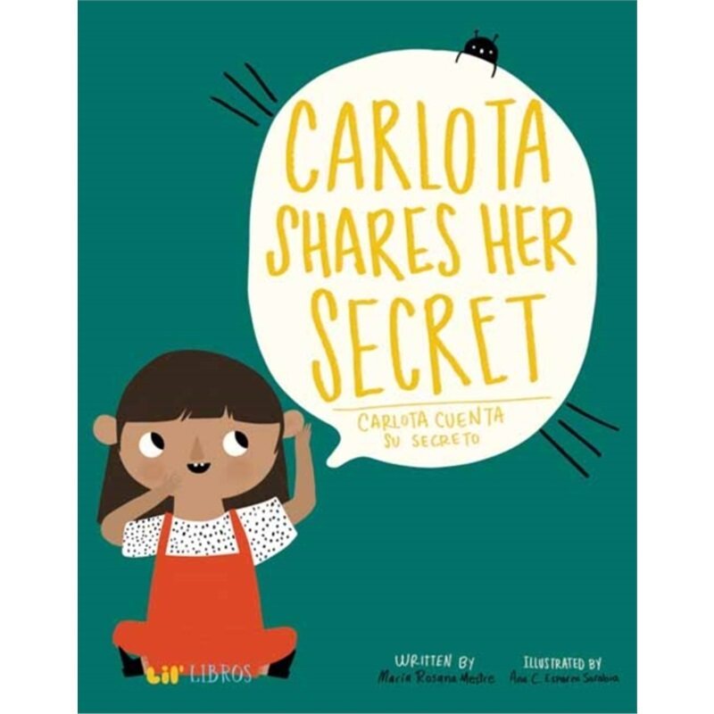 预订不退不换Carlota Shares Her Secret/ Carlota cuenta su secreto[9781947971578]