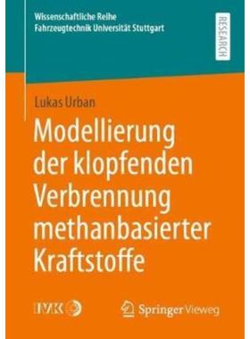 预订【德语】 Modellierung der klopfenden Verbrennung methanbasierter Kraftstoffe: