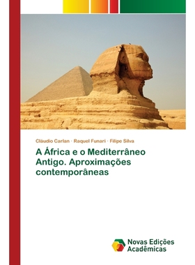 按需印刷POR A ?frica e o Mediterr?neo Antigo. Aproxima??es contempor?neas[9786200790866]