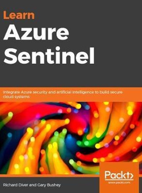 按需印刷Learn Azure Sentinel[9781838980924]