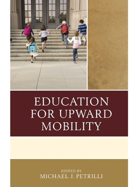 按需印刷Education for Upward Mobility[9781475819755]