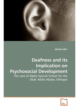 按需印刷Deafness and its Implication on Psychosocial Development[9783639184877]