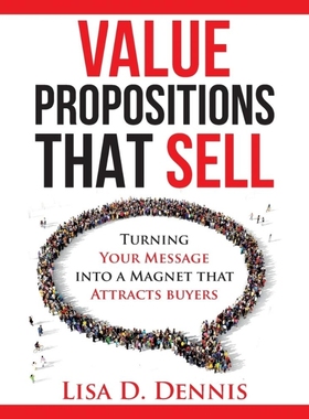按需印刷Value Propositions that SELL[9780692089460]