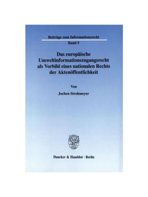 预订【德语】Das europ?ische Umweltinformationszugangsrecht als Vorbild eines nationalen Rechts der Akten?ffentlichkeit.: