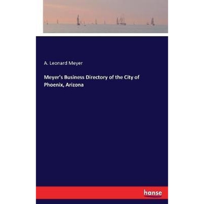 按需印刷不退不换Meyer's Business Directory of the City of Phoenix, Arizona[9783744693912]