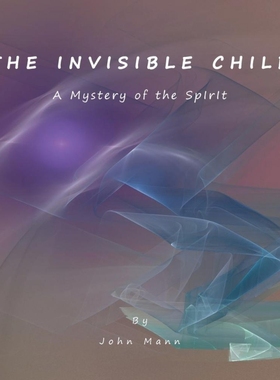 按需印刷T H E   I N V I S I B L E   C H I L D[9781450009362]