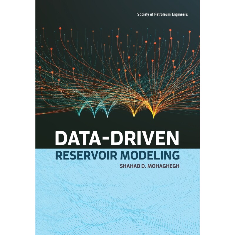 按需印刷不退不换Data-Driven Reservoir Modeling[9781613995600]