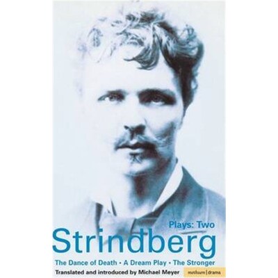 按需印刷Strindberg Plays: 2:Dream Play; Dance of Death; The Stronger[9780413497505]