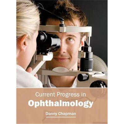 按需印刷不退不换Current Progress in Ophthalmology[9781632413901]