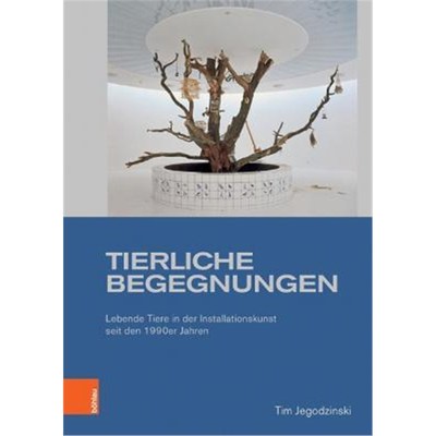 预订【德语】 Tierliche Begegnungen:Lebende Tiere in der Installationskunst seit den 1990er Jahren. Dissertationsschrift