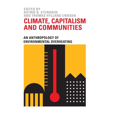 按需印刷不退不换Climate, Capitalism and Communities[9780745339573]