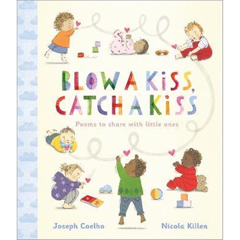 预订blow a kiss, catch a kiss:poems to share with little ones