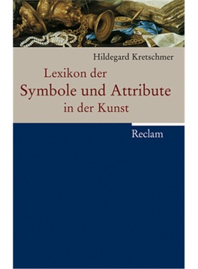 预订【德语】 Lexikon der Symbole und Attribute in der Kunst[9783150106525]