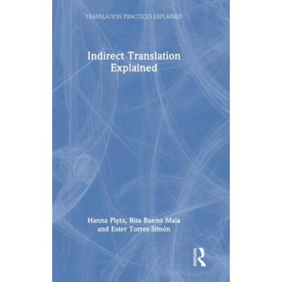 按需印刷不退不换TF Indirect Translation Explained[9780367473815]