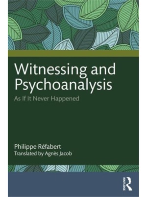 按需印刷TF Witnessing and Psychoanalysis