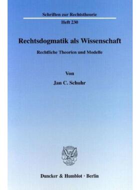 预订【德语】 Rechtsdogmatik als Wissenschaft:Rechtlich