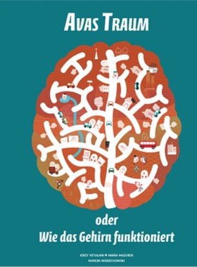 预订【德语】 Avas Traum oder Wie das Gehirn funktioniert[9782940481736]