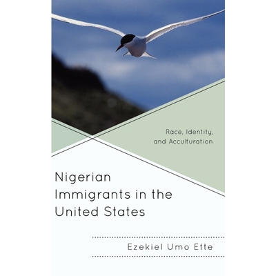 按需印刷Nigerian Immigrants in the United States[9780739170397]