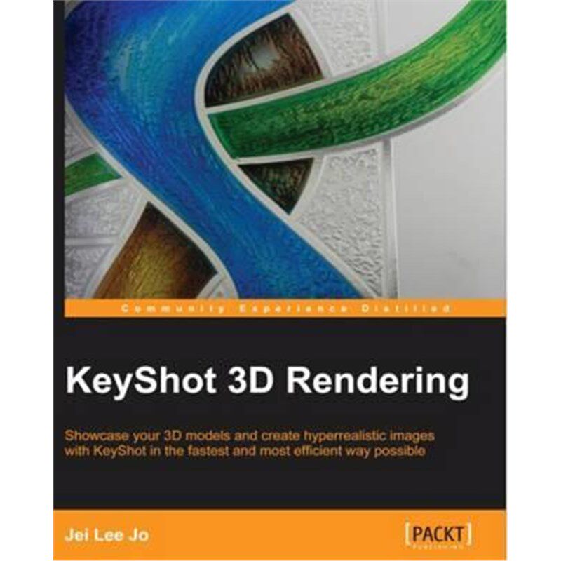 按需印刷不退不换Keyshot 3D Rendering[9781849694827]