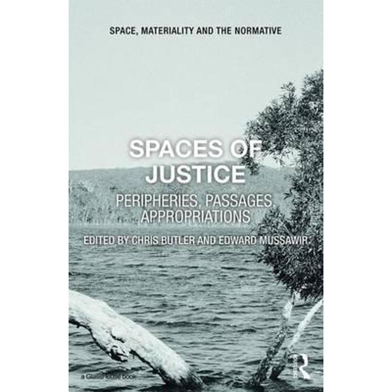 预订Spaces of Justice:Peripheries, Passages, Appropriations