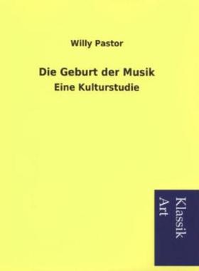 预订【德语】 Die Geburt der Musik:Eine Kulturstudie