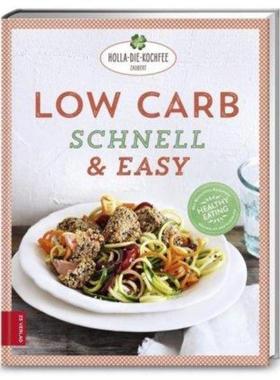 预订【德语】 Low Carb schnell & easy:Mit Wohlfühl-Rezepten gesund, fit und glücklich