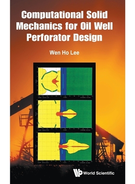 按需印刷Computational Solid Mechanics for Oil Well Perforator Design[9789813239326]
