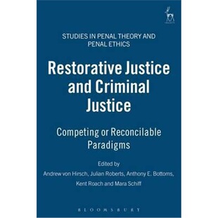 按需印刷不退不换Restorative Justice and Criminal Justice:Competing or Reconcilable Paradigms[9781841135182]
