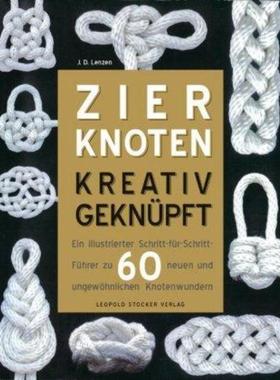 预订【德语】 Zierknoten kreativ geknüpft:Ein illustrierter Schritt-für Schritt-Führer