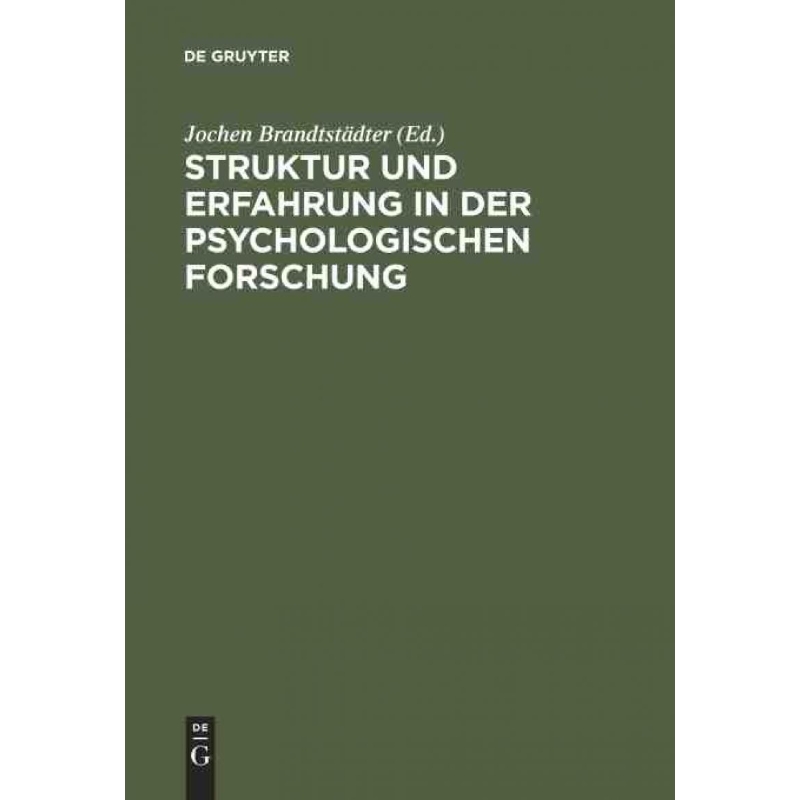 按需印刷DEG Struktur und Erfahrung in der psychologischen Forschung[9783110105018]