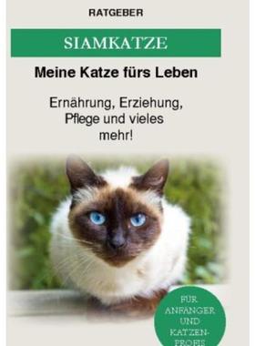 预订【德语】 Siam Katze:Siamkatze - Ernährung, Erziehung, Pflege und vieles mehr!