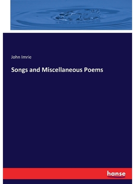 按需印刷Songs and Miscellaneous Poems[9783744775960]