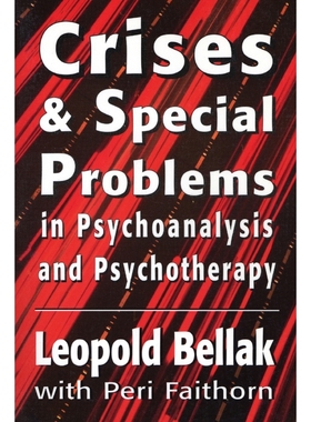 预订Crises & Special Problems in Psychoanalysis & Psychotherapy. (The Master Work Series)