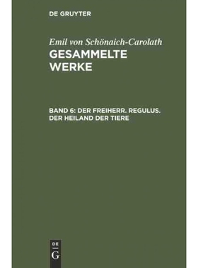 按需印刷DEG Der Freiherr. Regulus. Der Heiland der Tiere[9783111312170]