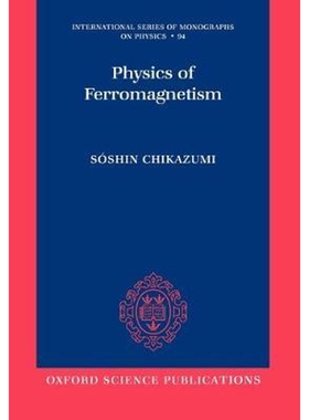 按需印刷不退不换Physics of Ferromagnetism[9780199564811]