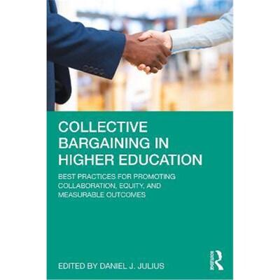按需印刷 Collective Bargaining in Higher Education:Best Prac