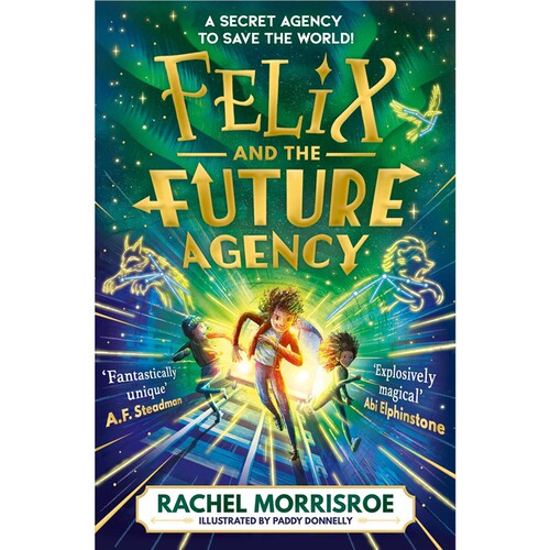 现货 费利克斯与未来机构 Felix and the Future Agency 英文原版 上海外文 9781398539303