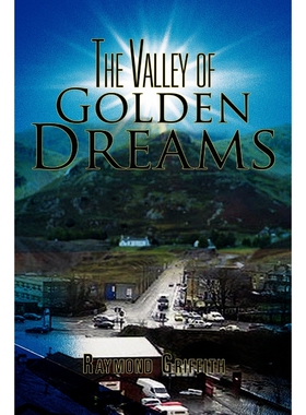 按需印刷不退不换The Valley of Golden Dreams[9781456873356]