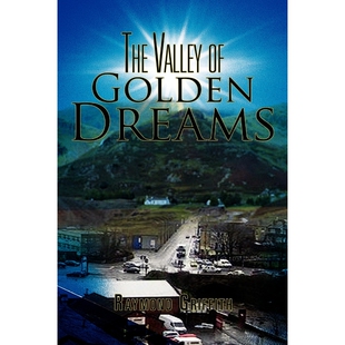 按需印刷The Valley of Golden Dreams[9781456873356]