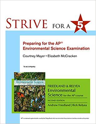 Strive for 5: Preparing for the AP Environmental Science Exam 2e