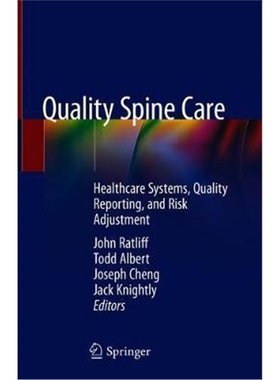 预订Quality Spine Care:Healthcare Systems, Quality Reporting, and Risk Adjustment