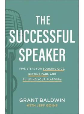 预订The Successful Speaker:Five Steps for Booking Gigs, Getting Paid, and Building Your Platform