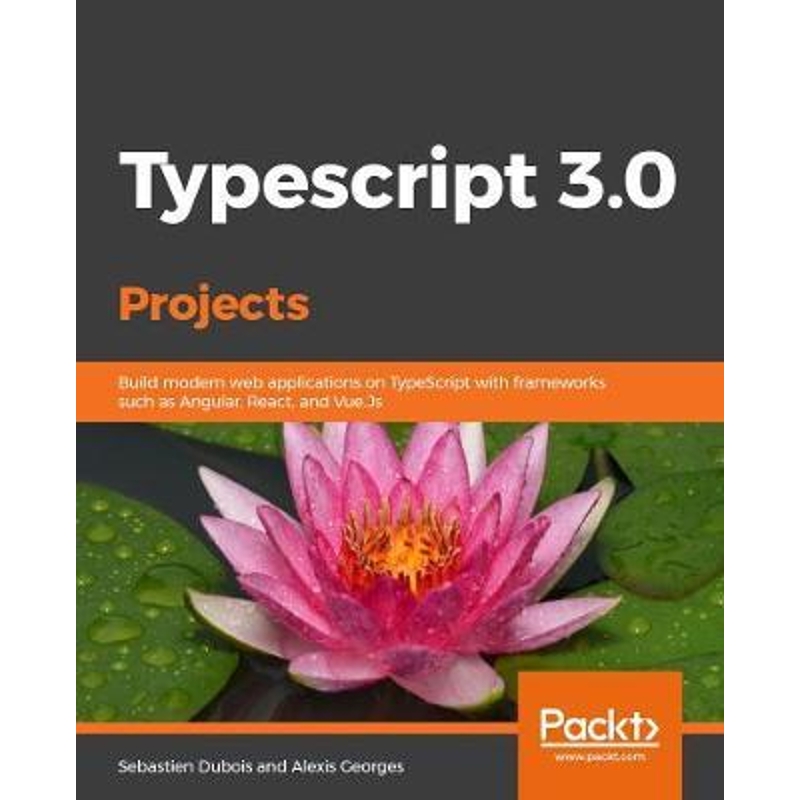 按需印刷Learn TypeScript 3 by Building Web Applications[9781789615869]