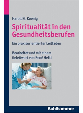 预订【德语】Spiritualitat in den Gesundheitsberufen[9783170222793]