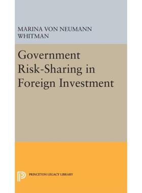 按需印刷不退不换Government Risk-Sharing in Foreign Investment[9780691651040]