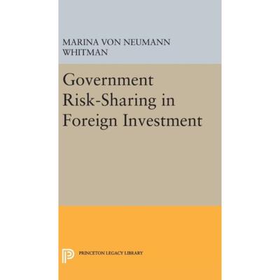 按需印刷不退不换Government Risk-Sharing in Foreign Investment[9780691651040]