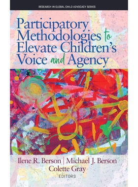 按需印刷Participatory Methodologies to Elevate Children's Voice and Agency[9781641135474]